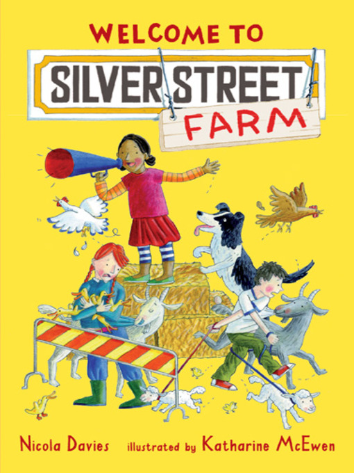 Title details for Welcome to Silver Street Farm by Nicola Davies - Wait list